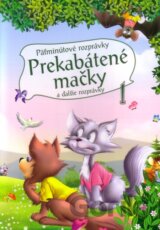 Päťminútové rozprávky: Prekabátené mačky