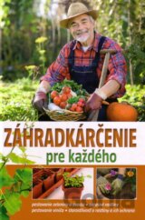 Záhradkárčenie pre každého