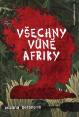 Všechny vůně Afriky