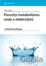 Poruchy metabolizmu vody a elektrolytů