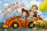 Kolieska nás odvezú