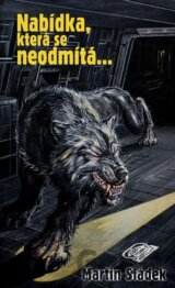 Nabídka, která se neodmítá...