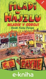 Mládí v hajzlu 1