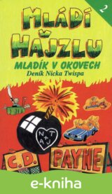 Mládí v hajzlu 2