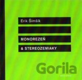 Monorezeň & strereozemiaky