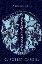 Dreams and Shadow