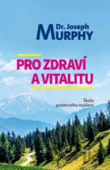 Pro zdraví a vitalitu