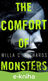 The Comfort of Monsters