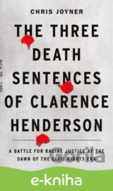 The Three Death Sentences of Clarence Henderson