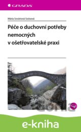 Péče o duchovní potřeby nemocných v ošetřovatelské praxi