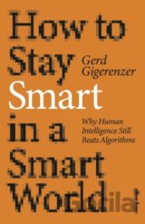 How to Stay Smart in a Smart World