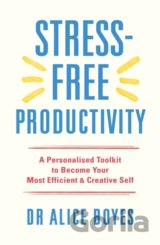 Stress-Free Productivity