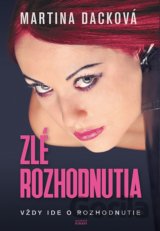 Zlé rozhodnutia