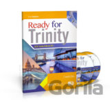 Ready for Trinity 5-6 and ISE Foundation with Audio CD