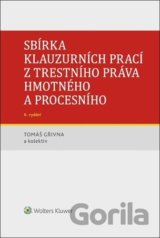 Sbírka klauzurních prací z trestního práva hmotného a procesního