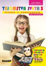 Tajomstvá sveta 3 - Čítanie s porozumením pre tretiakov