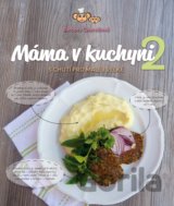 Máma v kuchyni 2