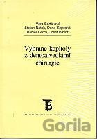 Vybrané kapitoly z dentoalveolární chirurgie