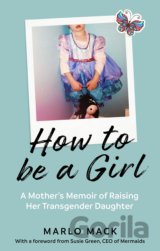 How to be a Girl
