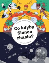Co kdyby Slunce zhaslo?