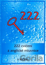 222 cvičení z anglické mluvnice s klíčem