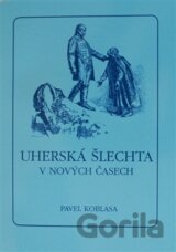 Uherská šlechta v nových časech
