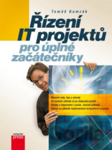 Řízení IT projektů pro úplné začátečníky