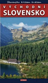 Slovensko křížem krážem - Východní Slovensko