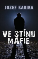 Ve stínu mafie