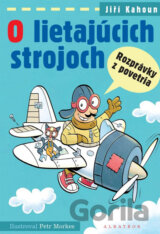 O lietajúcich strojoch