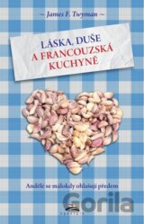 Láska, duše a francouzská kuchyně