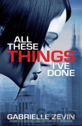All These Things Ive Done