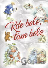 Kde bolo, tam bolo