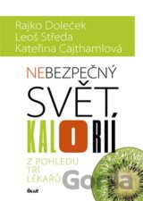 Nebezpečný svět kalorií