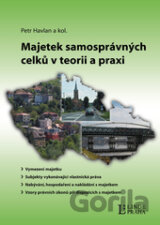 Majetek územních samosprávných celků v teorii a praxi