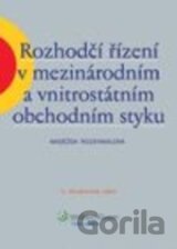 Rozhodčí řízení v mezinárodním a vnitrostátním obchodním styku