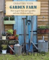 Creating Your Garden Farm