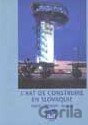 L'Art de Construire en Slovaquie