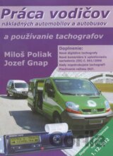 Práca vodičov nákladných automobilov a autobusov a používanie tachografov