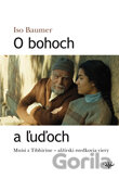 O bohoch a ľuďoch