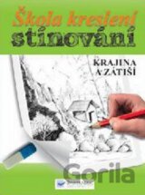 Škola kreslení, stínování - Krajina a zátiší