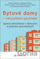 Bytové domy - Zdroj příjmů i povinností