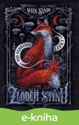Zloději stínu – Pod ochranou lišky