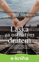 Láska za ostnatým drátem