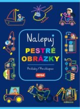 Nalepuj pestré obrázky Pro kluky / Pre chlapcov
