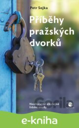 Příběhy pražských dvorků