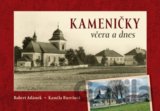 Kameničky včera a dnes