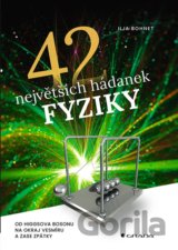 42 největších hádanek fyziky