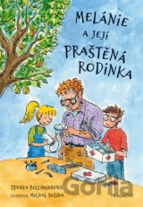 Melánie a její praštěná rodinka