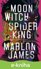 Moon Witch, Spider King